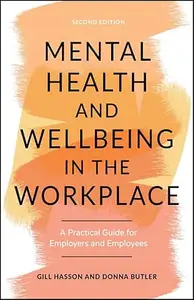 Mental Health and Wellbeing in the Workplace, 2nd Edition