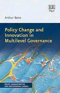 Policy Change and Innovation in Multilevel Governance