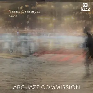 Tessie Overmyer - Tessie Overmyer Quartet (2026) [Official Digital Download]