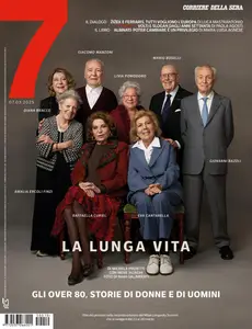 Corriere della Sera Sette - 7 Marzo 2025