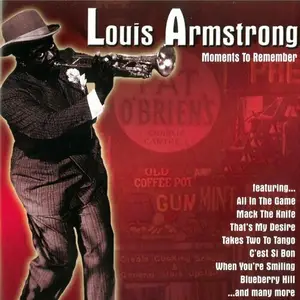 Louis Armstrong - Moments To Remember (2024)