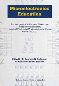 Microelectronics Education: Proceedings of the 3rd European Workshop on Microelectronics Education