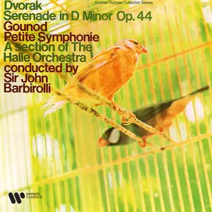 Sir John Barbirolli - Dvořák - Serenade, Op. 44 - Gounod - Petite Symphonie (2021) [Official Digital Download 24/192]