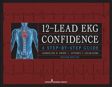 12-Lead EKG Confidence: A Step-by-Step Guide
