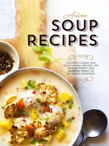 Autumn Soup Recipes