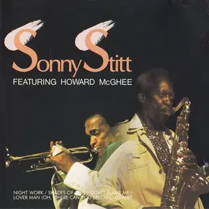 Sonny Stitt - Featuring Howard McGhee (1961-1967)