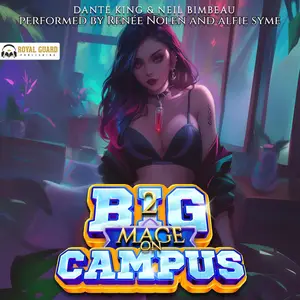Big Mage on Campus: A Slice of Life Magical Academy Adventure