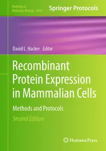 Recombinant Protein Expression in Mammalian Cells (2nd Edition)