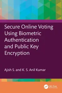Secure Online Voting Using Biometric Authentication and Public Key Encryption
