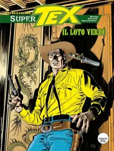 Super Tex N.40 - Il Loto Verde (SBE Febbraio 2025)