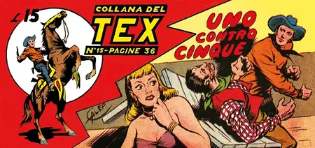 Le Strisce Di Tex - Volume 7 - Tex 15 - Uno Contro Cinque