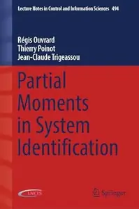 Partial Moments in System Identification