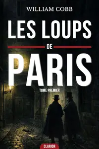 William Cobb, "Les loups de paris : Le club des morts"