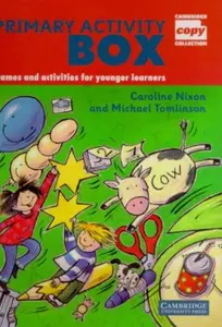 Primary Activity Box: Games and Activities for Younger Learners (Cambridge Copy Collection)