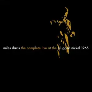 Miles Davis - The Complete Live at the Plugged Nickel 1965 (1995/2026)