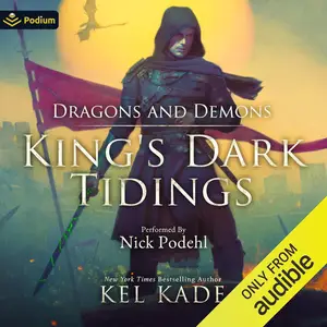 Dragons and Demons: King's Dark Tidings