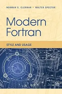 Modern Fortran: Style and Usage