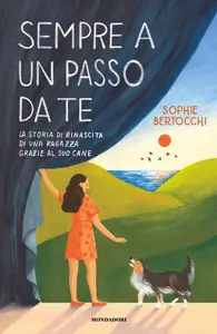 Sempre a un passo da te - Sophie Bertocchi