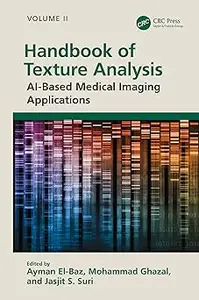 Handbook of Texture Analysis: AI-Based Medical Imaging Applications