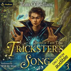 Secrets of Tarin-Tiran: A LitRPG Portal Fantasy