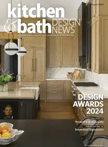 Kitchen & Bath Design News - August 2024