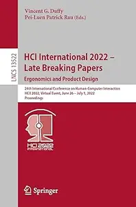 HCI International 2022 – Late Breaking Papers: Ergonomics and Product Design: 24th International Conference on Human-Com