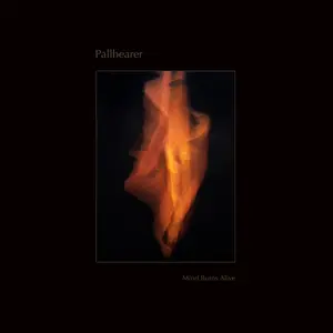 Pallbearer - Mind Burns Alive (2024) [Official Digital Download]