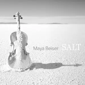Maya Beiser - Salt (2025) [Official Digital Download 24/48]