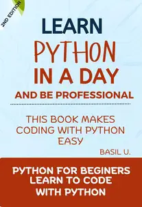 Learn Python in a day and be a professional