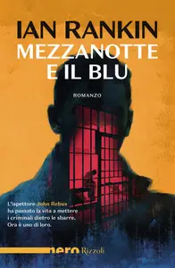 Mezzanotte e il blu - Ian Rankin