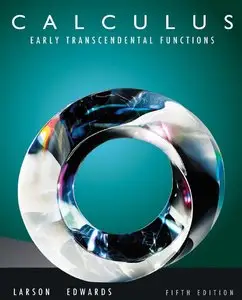 Calculus: Early Transcendental Functions, 5th edition (repost)