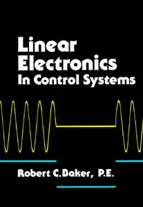 Linear Electronics in Control Systems (repost)