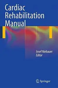 Cardiac Rehabilitation Manual