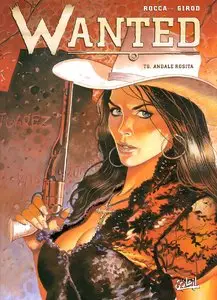 Wanted, De Rocca y Girod #1-6