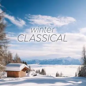 Antonio Vivaldi & Pyotr Ilyich Tchaikovsky & Sergei Prokofiev - Winter Classical (2021)
