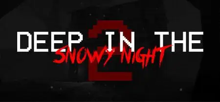 Deep In The Snowy Night 2 (2024)