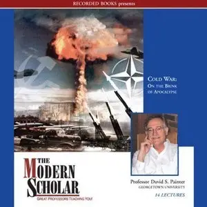 Cold War: On the Brink of Apocalypse (The Modern Scholar) (Audiobook)