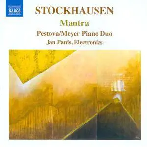 Pestova/Meyer Piano Duo - Karlheinz Stockhausen: Mantra (2010)