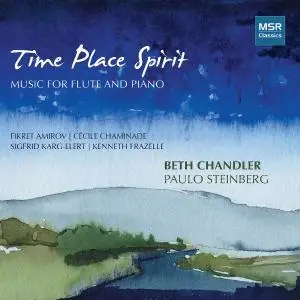 Beth Chandler - Time Place Spirit - Music for Flute and Piano (2019)