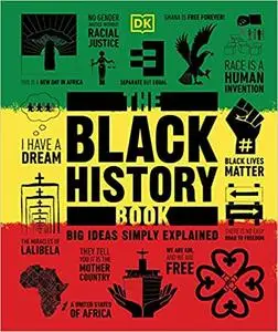 The Black History Book: Big Ideas Simply Explained, US Edition