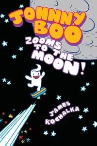 IDW-Johnny Boo Vol 06 Zooms To The Moon 2020 Hybrid Comic eBook