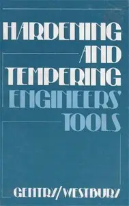 Hardening and Tempering Engineers' Tools