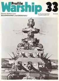 German Battlecruisers Scharnhorst and Gneisenau (Warship Profile 33) (Repost)