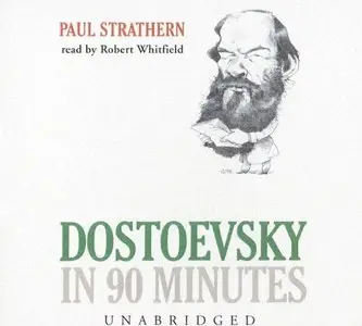 Dostoevsky In 90 Minutes