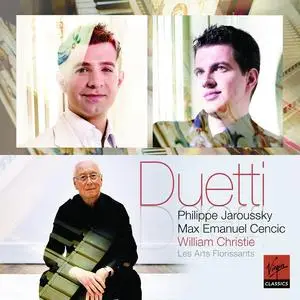 Philippe Jaroussky, Max Emanuel Cencic, William Christie, Les Arts Florissants - Duetti (2011)