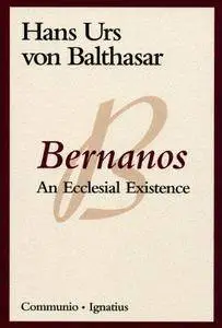 Bernanos: An Ecclesial Existence (Repost)