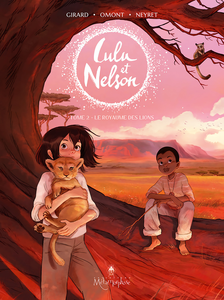 Lulu Et Nelson - Tome 2 - Le Royaume Des Lions
