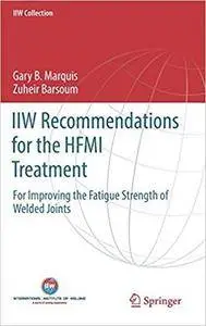 IIW Recommendations for the HFMI Treatment