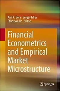 Financial Econometrics and Empirical Market Microstructure (Repost)