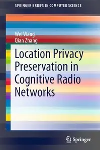 Location Privacy Preservation in Cognitive Radio Networks